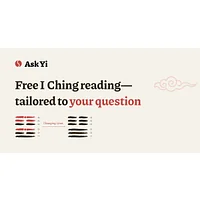 Ask Yi - I Ching Reading